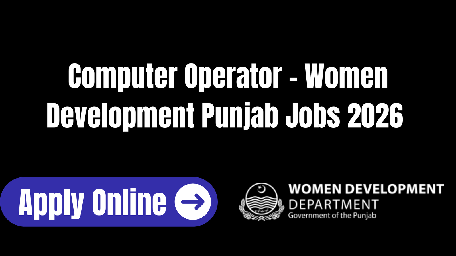 Computer Operator – Women Development Punjab Jobs 2026 – Eligibility, Apply & Last Date