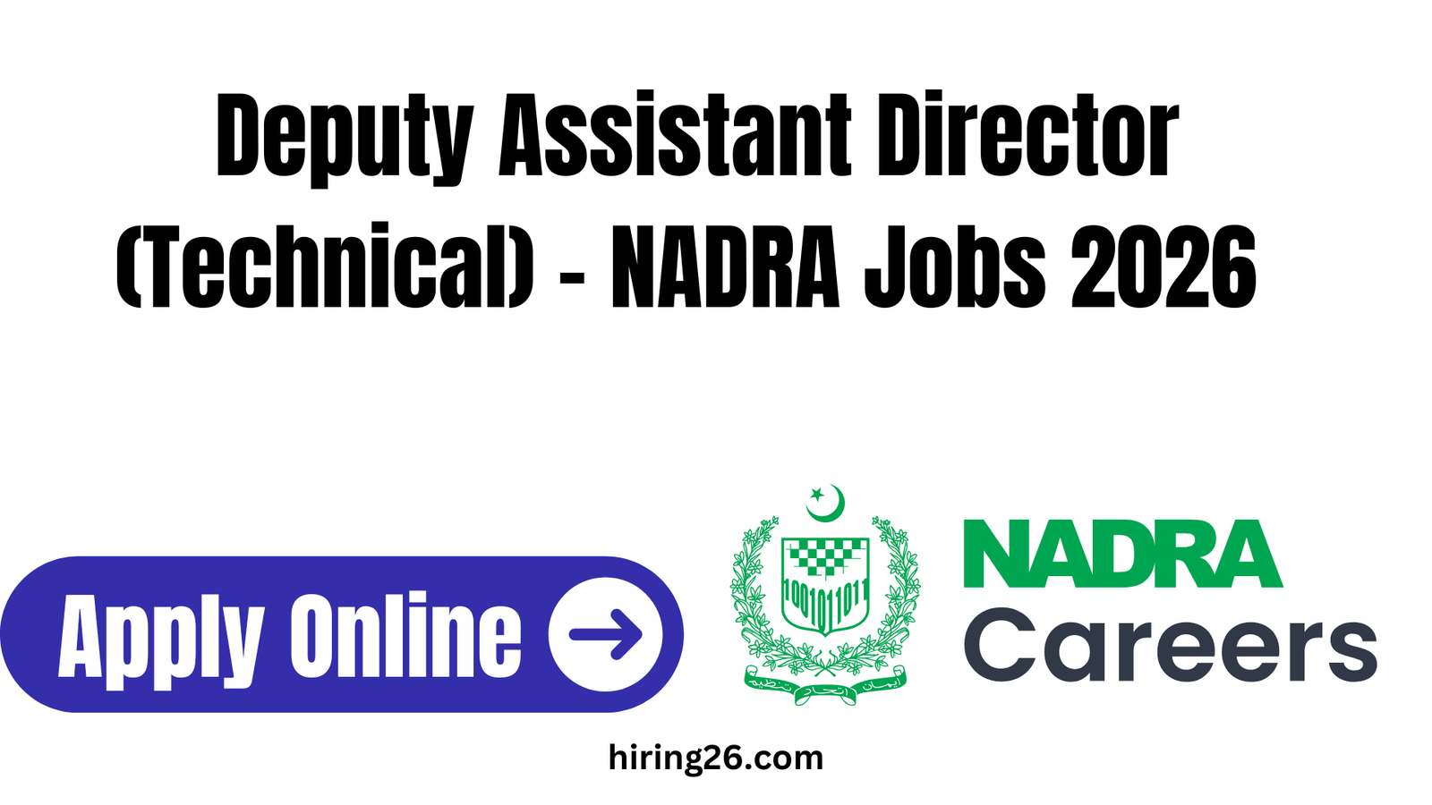 Deputy Assistant Director (Technical) – NADRA Jobs 2026 – Eligibility, Apply Online & Last Date