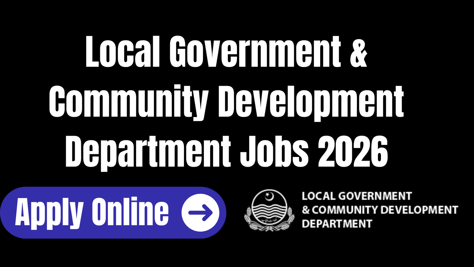 Local Government & Community Development Department Jobs 2026
