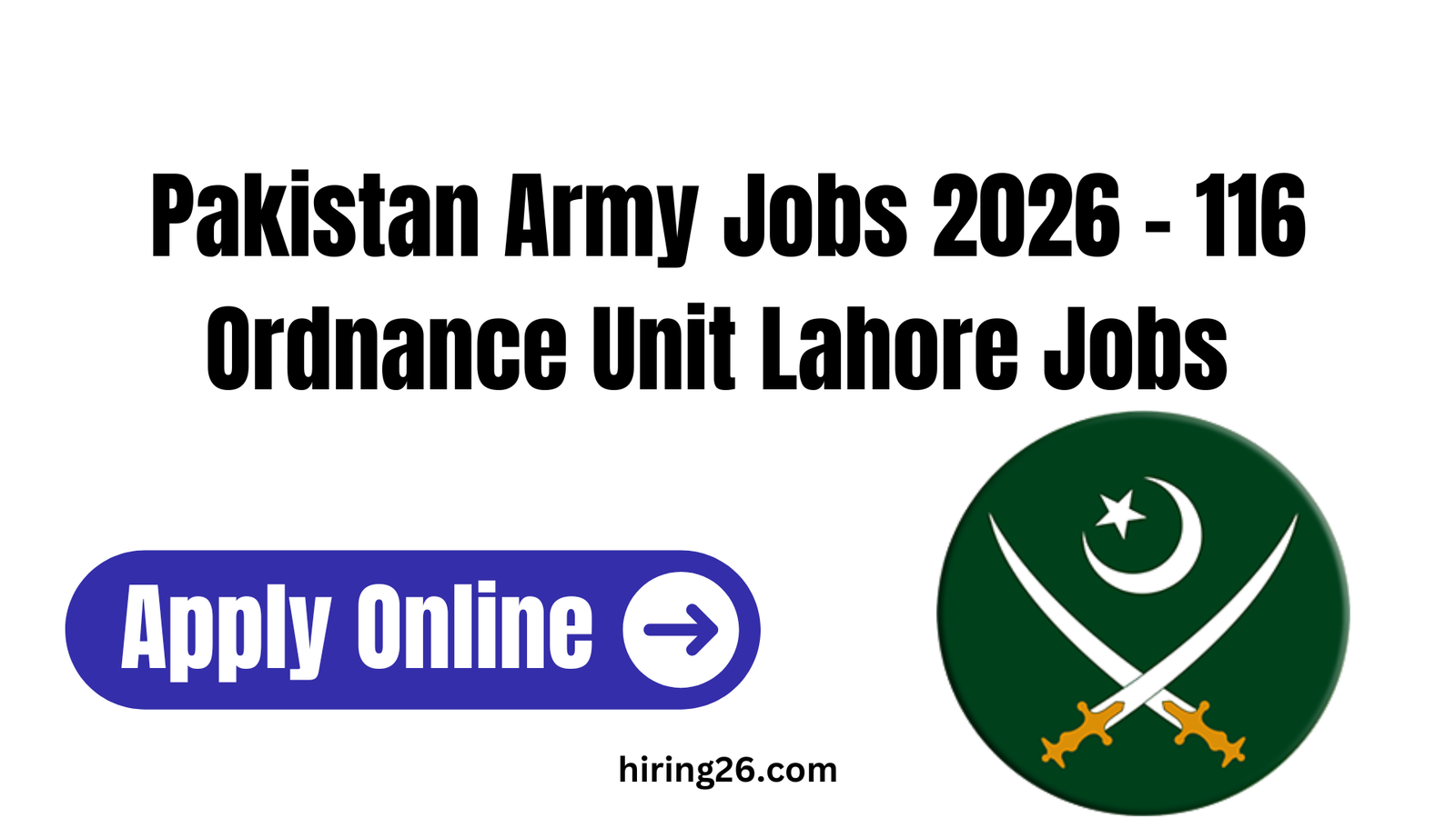 Pakistan Army Jobs 2026 – 116 Ordnance Unit Lahore Jobs – Eligibility, Apply Online & Last Date