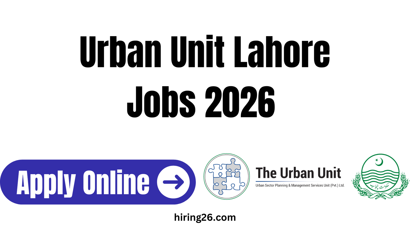 Urban Unit Lahore Jobs 2026 – Eligibility, Apply Online & Last Date
